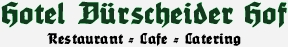 Dürscheider Hof - Restaurant · Cafe · Catering